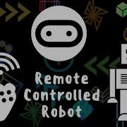 Making Remote Controlled Robot Micro Bit