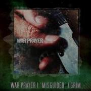 War Prayer 05 Grim Ft Matt Pauly Lyrics
