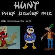 Hunt Prey Disney Mix