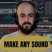How To Make Any Sound From Scratch Escape The Preset Trap