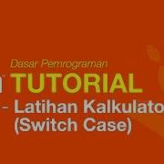 Belajar Java Dasar 26 Latihan Kalkulator Switch Case