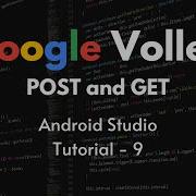 Google Volley Android GET And POST Implementation