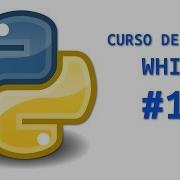 Curso De Python 3 Ciclo While
