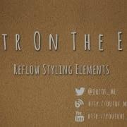 Getting Started With Reflow Styling Elements