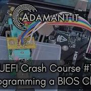 Programming A Motherboard S BIOS Chip UEFI Crash Course Part 1