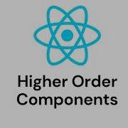 HOC In React Higher Order Component