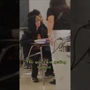 Quiet Kid Gets Mad