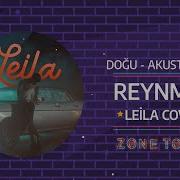 Reynmen Leila Cover Doğu AkustikTone