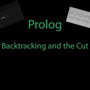 Prolog Backtracking And The Cut
