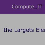 Find Largest Element In An Array