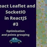 Dynamic Data And Maps ReactJS Tutorial Leaflet And Cluster Groups 3