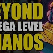 Beyond Omega Level Thanos Comics Explained