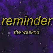 The Weeknd Reminder Sped Up Tiktok Version Lyrics Got A Sweet Asian Chick She Go Lo Mein