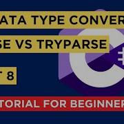 C Часть 8 Преобразование типов данных Неявное и явное преобразование Parse и Try Parse У