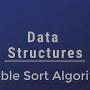 025 Data Structures Bubble Sort Algorithm With Implementation