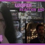 Lucifer 5x14 Nothing Lasts Forever Reaction