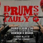 HELLYEAH LOVE FALLS Drum Cover