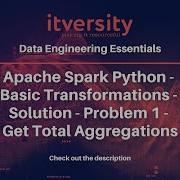Apache Spark Python Basic Transformations Solution Problem 1 Get Total Aggregations