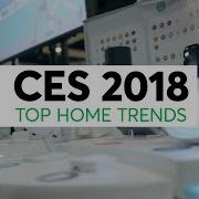 Home Tech Trends You Ll See In 2018 Consumer Reports