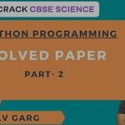 Solved Paper Python Programming Part 2 12th Computer Science Gaurav Garg