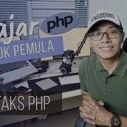Belajar PHP Untuk PEMULA 4 SINTAKS PHP