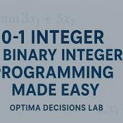 0 1 Integer Programming In Excel Step By Step Mastery