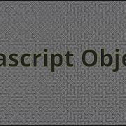 Learn Javascript Objects Create Modify And Console Log