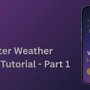 1 Flutter Weather App Tutorial Part 1 Project Setup Overview