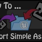 UE 4 21 How To Import Simple Assets Using Python
