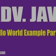 AdvJava Hello World Example Part 2