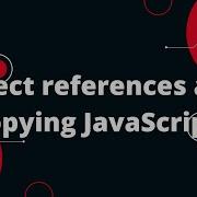JavaScript Tutorial In Hindi 26 Object References And Copying JavaScript