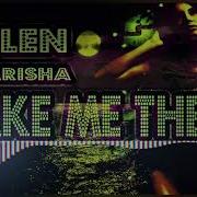 Xylen Feat Farisha Take Me There