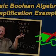 Ep 034 Basic Boolean Algebraic Simplification Examples