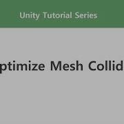 Unity Optimize Mesh Collider