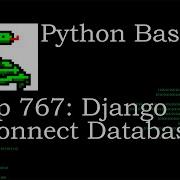 Python Basics Tutorial How To Connect DataBase To Django Admin