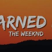 The Weeknd Earned It Lyrics
