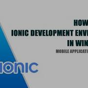 How To Setup Ionic Development Environment In Windows 10