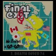 Final Exit Mr Exshit A GO GO FULL EP 2016 Noisecore Surf Rock Disco