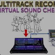 Virtual Sound Check With Live Multitrack Recording Waves Tracks Live Or Reaper