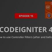 15 How To Use Controller Filters After And Before In Codeigniter 4 Security Feature