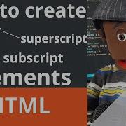 How To Create Superscript And Subscript Text In Html Html Tutorial For Beginners