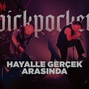 Pickpocket Hayalle Gerçek Arasında Live At IF Beşiktaş