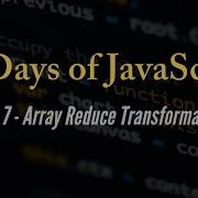 30 Days Of JavaScript Array Reduce Transformation