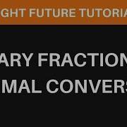 Binary Fraction To Decimal Conversion