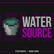 Mumbo Jumbo Water Source Remix