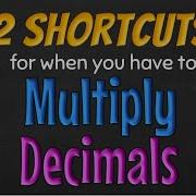 Shortcuts To Multiplying Decimals