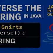 Reverse The String In Java Java Interview Question