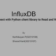 InfluxDB To Connect InfluxDB Database With Python Client Library For Reading And Writing Data