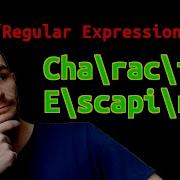 Regular Expressions Explained Character Escaping Part 5