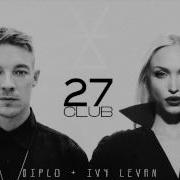Ivy Levan 27 Club Official Audio